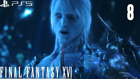 ULTIMA | FINAL FANTASY XVI Gameplay Walkthrough | EP. 8 (No Commentary)