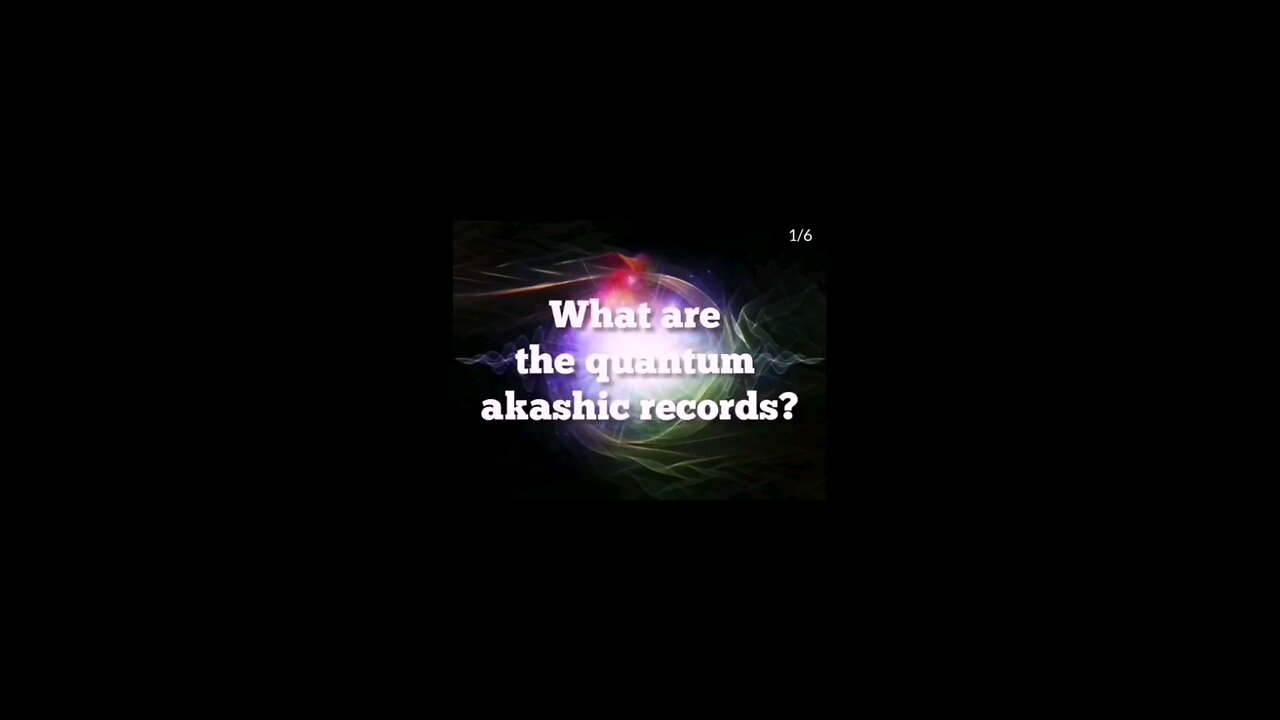 What are Quantum Akashic Records?