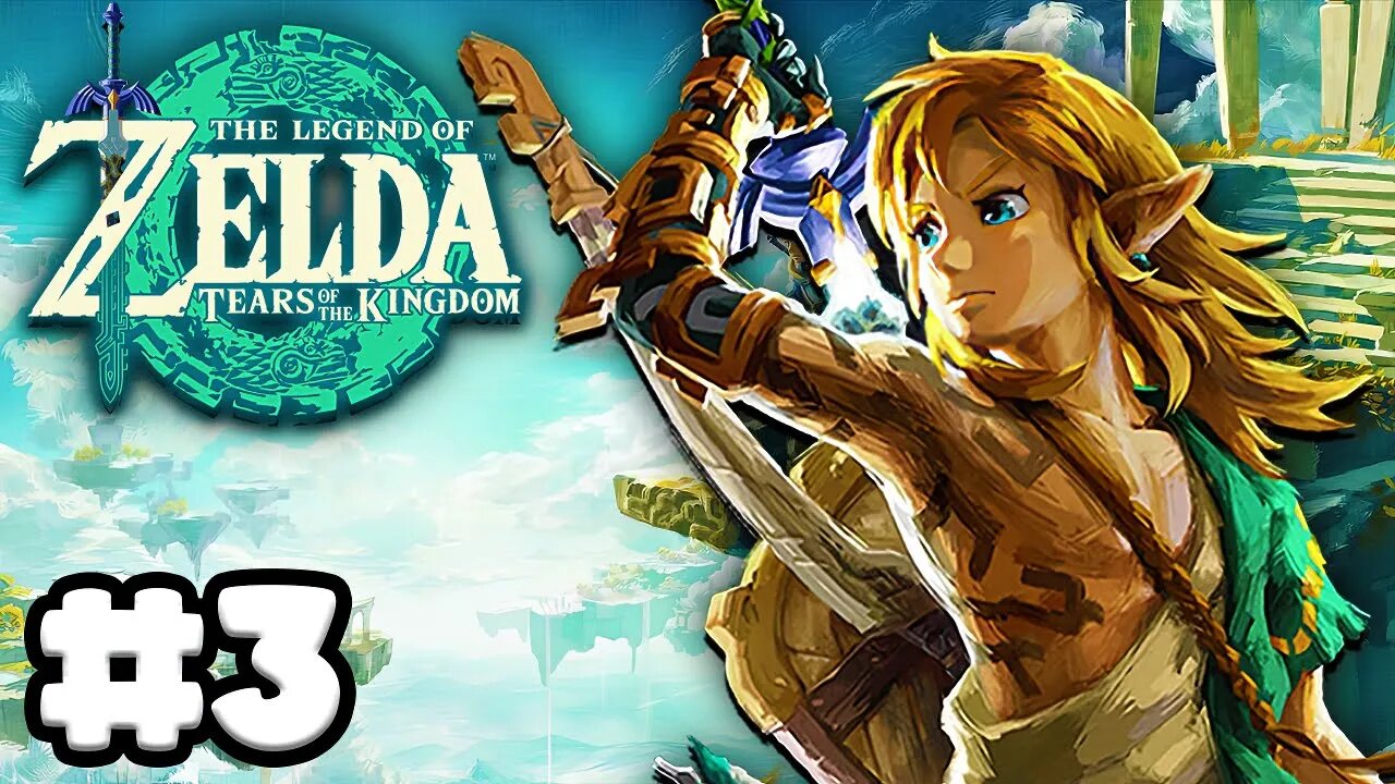 Zelda: Tears of the Kingdom - Gameplay Walkthrough Part 3