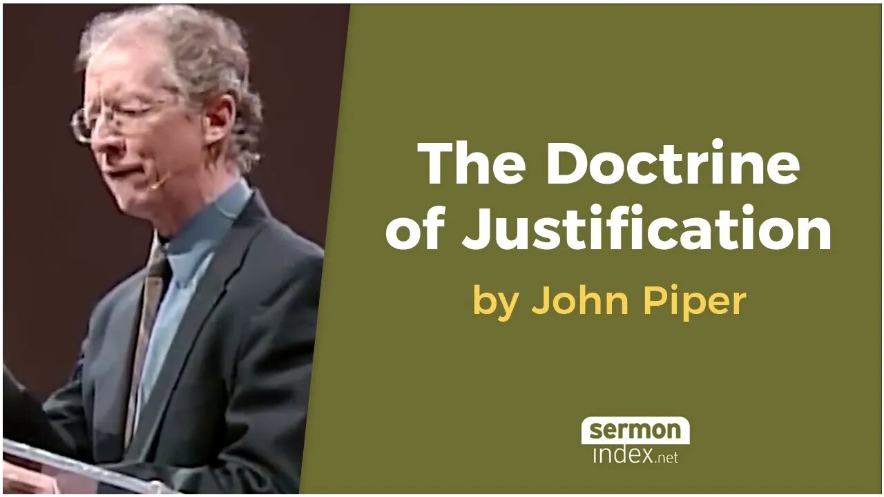 The Doctrine of Justification by John Piper