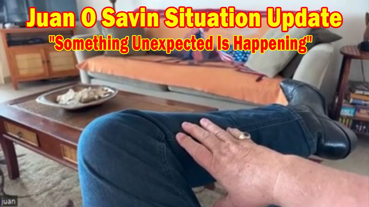 Juan O Savin Situation Update Apr 7: "Something Unexpected Is Happening"