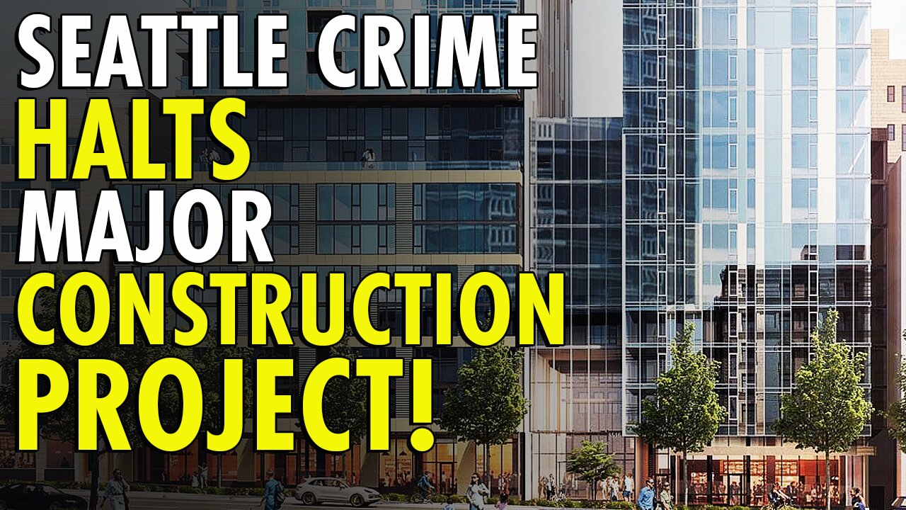 Developer pauses massive residential project over Seattle crime crisis