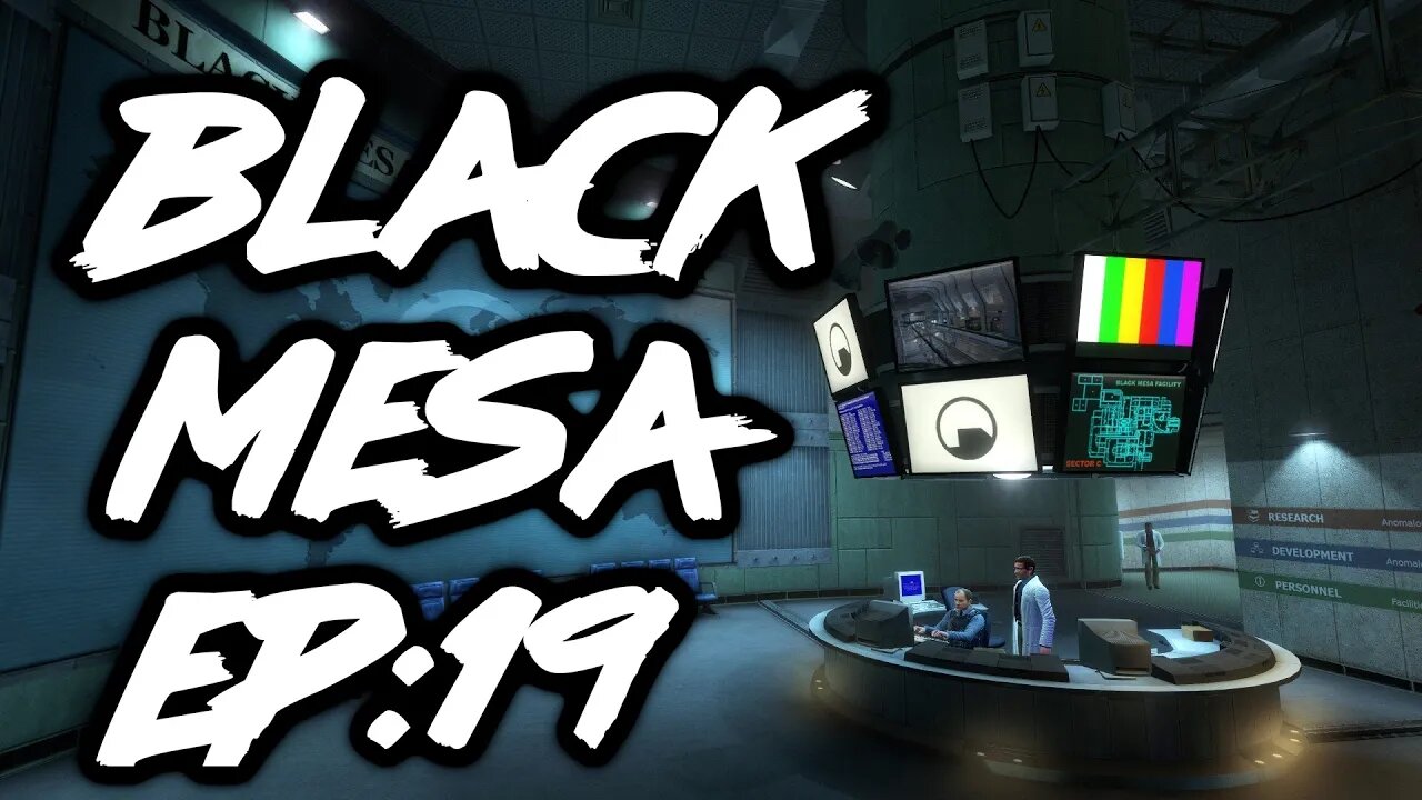 🦀 Black Mesa: EP:19 (Forget about Freeman)