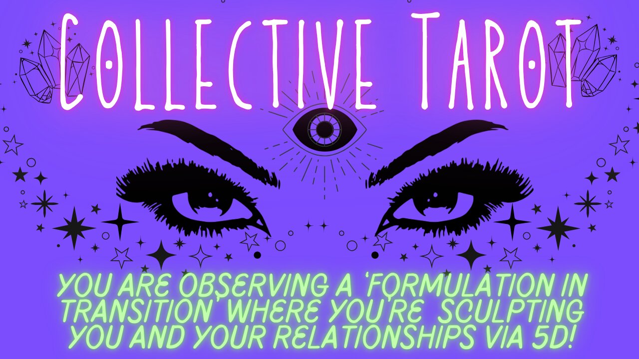 Sculpting You and Your Relationships Via 5D! Collective Reading Timeless & General of Courseee! 🌚🧿💕🔮