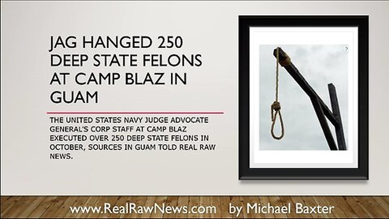 JAG Hanged 250 Deep State Felons at Camp Blaz in Guam!