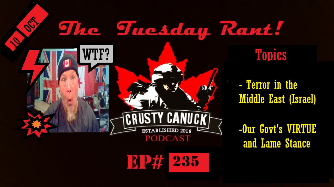 EP# 235 Tuesday Rant Terror in Israel/ More Govt Virtue