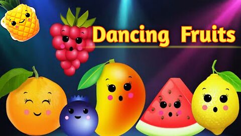 Dancing fruits