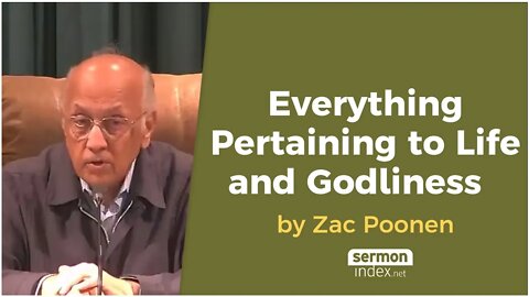 Everything Pertaining to Life and Godliness by Zac Poonen