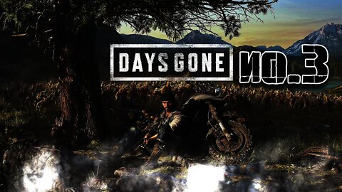Zagrajmy w days gone #3 - obóz