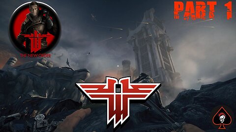 Wolfenstein: The New Order Play Through - Part 1