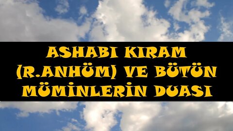 CUMARTESİ GÜNÜ EVRADI / ASHABI KIRAM VE MÜMİNLERİN DUASI