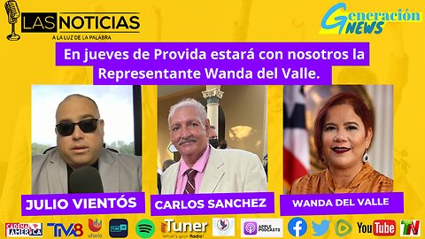 En jueves de Provida estará con nosotros la Representante Wanda del Valle.