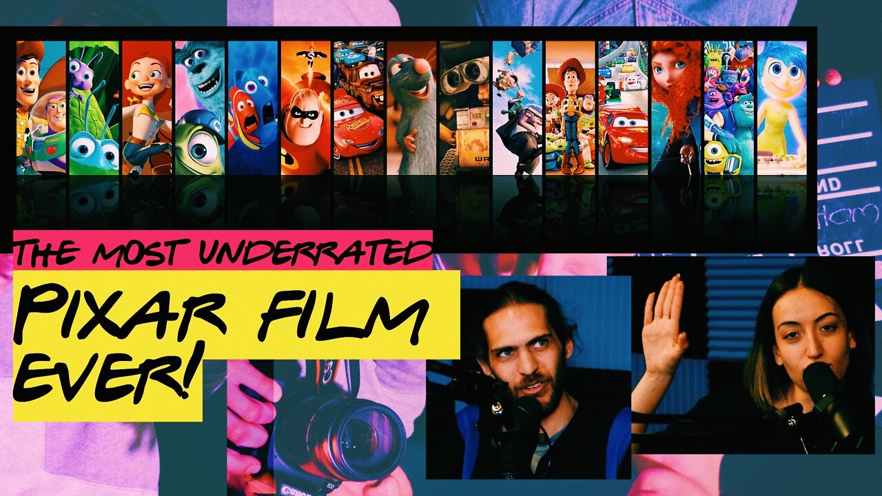 EP#08 | The most UNDERRATED Pixar film ever!