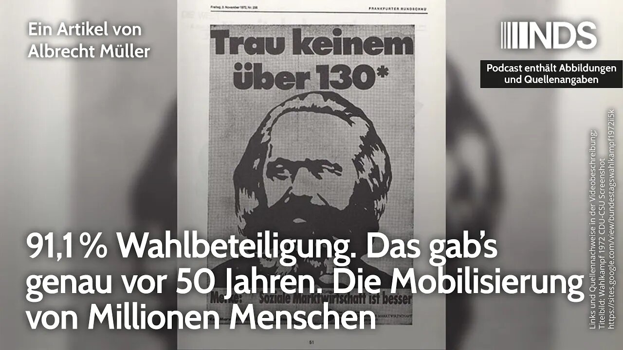 91,1% Wahlbeteiligung genau vor 50 Jahren. Die Mobilisierung von Millionen Menschen. Albrecht Müller