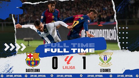 FC BARCELONA 0 - 1 LEGANES | LaLiga2024/2025 | MatchHighlight