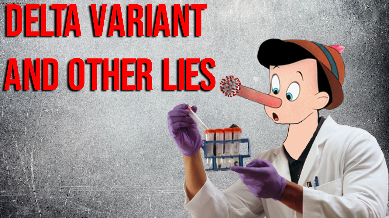 “Experts” in White Lab Coats, “Delta” and other Lies