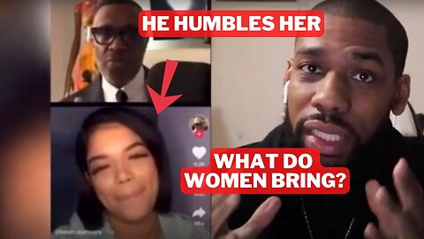 KEVIN SAMUELS SHOWS HER THAT MEN BRING MORE TO THE TABLE THAN WOMEN (REACTION)