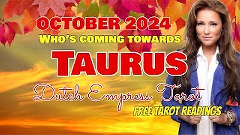 TAURUS ♉️ Who’s coming towards you in October 2024?💕Monthly Love Tarot Reading➕Extended BONUS 💫