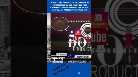 Meditação Consciente [[ Por que não ser conciente? ]] #shorts