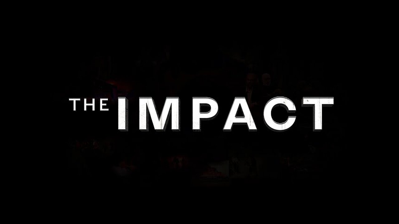 The IMPACT Documentary. All Episodes