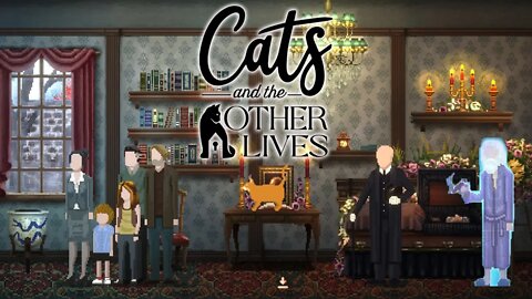 Cats and the Other Lives - Humans Through Feline Eyes (Adventure Game)