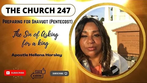 2022 June 04 | Apostle Hellena Horsley | The Sin of Asking for a king