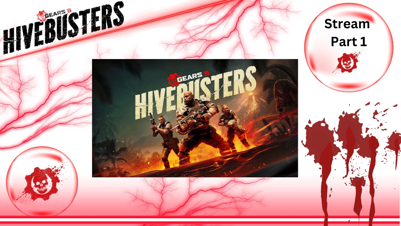 Gears of war 5- HIVEBUSTERS DLC STREAM PART 1