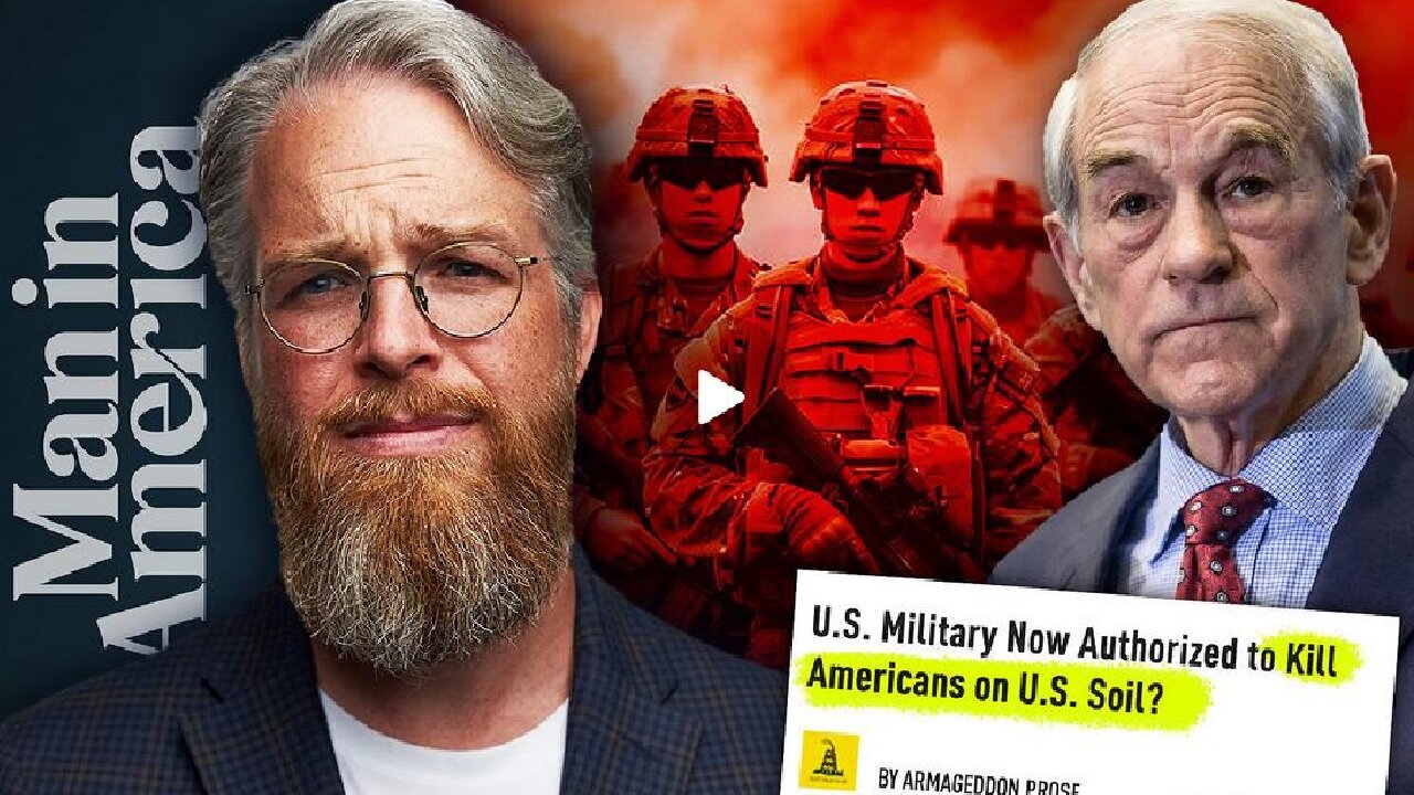 🔴 RED ALERT: Military Now Authorized to KILL Americans on U.S. Soil - Ron Paul's Dire Warning - by Man In America