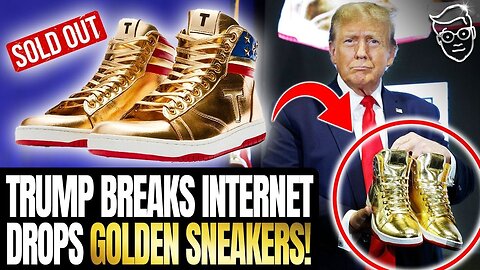 TRUMP BREAKS INTERNET WITH SURPRISE GOLDEN SNEAKER DROP, SOLD OUT IN SECONDS | THIS IS CULTURE 🔥