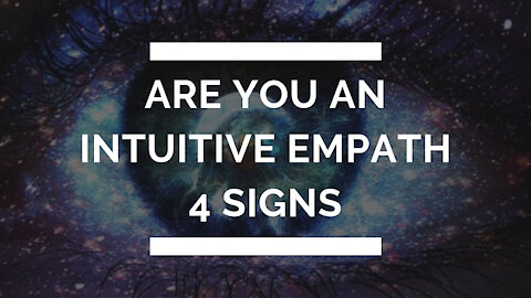 Are you an INTUITIVE EMPATH ?!?
