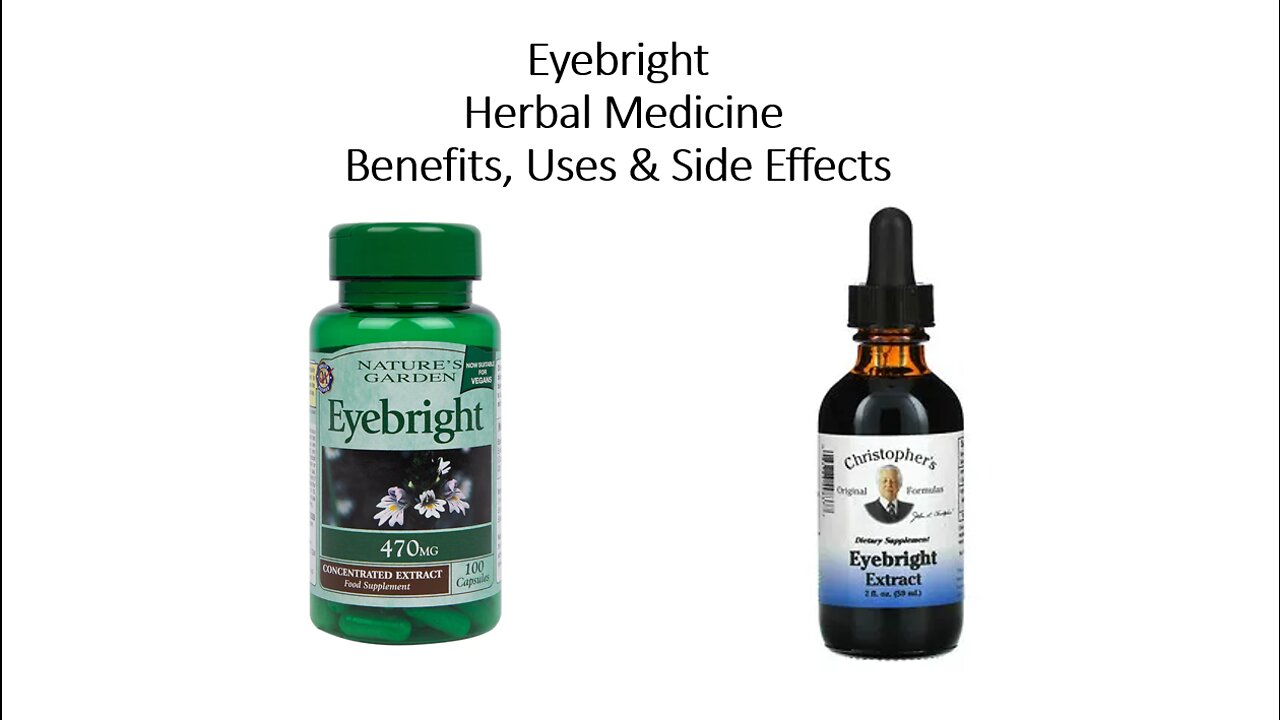 Eyebright Herbal Medicine Benefits, Uses & Side Effects