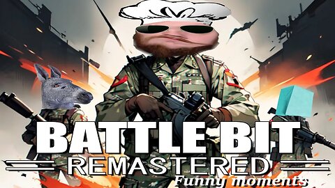 Battlebit Remastered Funny Moments