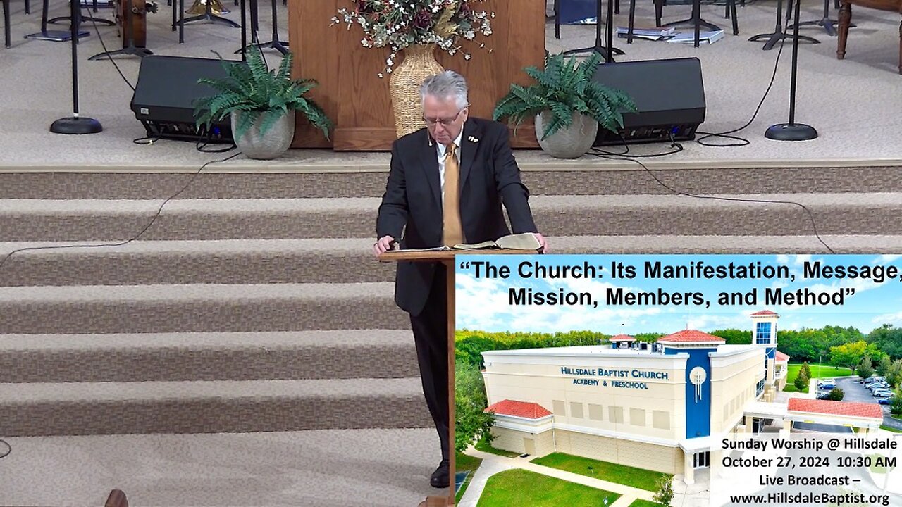 “The Church: Its Manifestation, Message, Mission, Members, and Method” (Acts 1-2) Sunday, 10\27\24