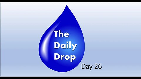 The Daily Drop day 26