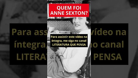 QUEM FOI ANNE SEXTON?