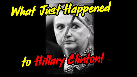 Bombshell! What Just Happened to Hillary Clinton!