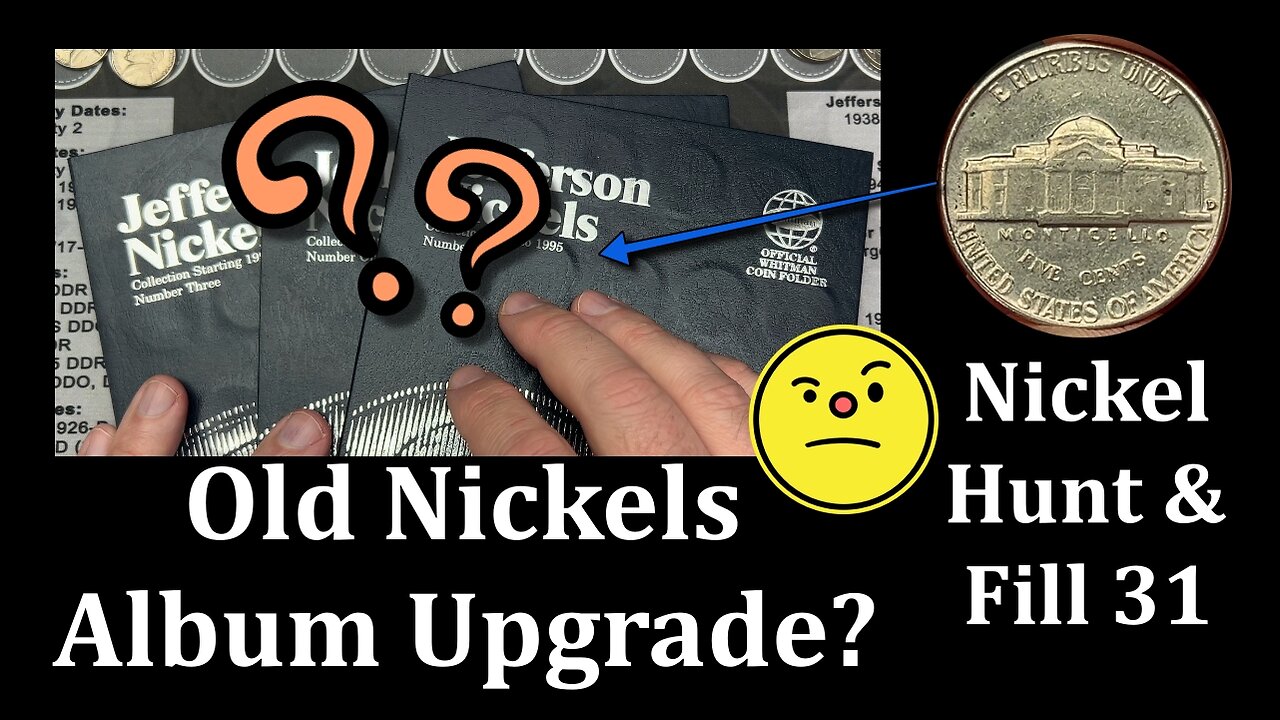 A Fun Box of Nickels! - Nickel Hunt & Fill 31