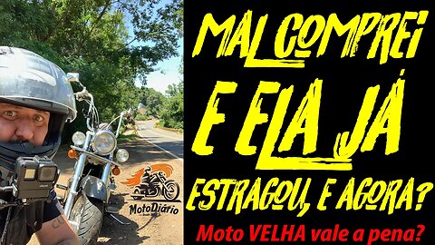 Moto VELHA vale a pena? LASCOU, mal comprei e ela Já ESTRAGOU 😮😮 E AGORA? EP #02