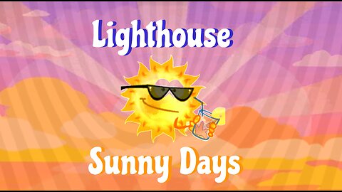 Sunny Days - Lighthouse 1972