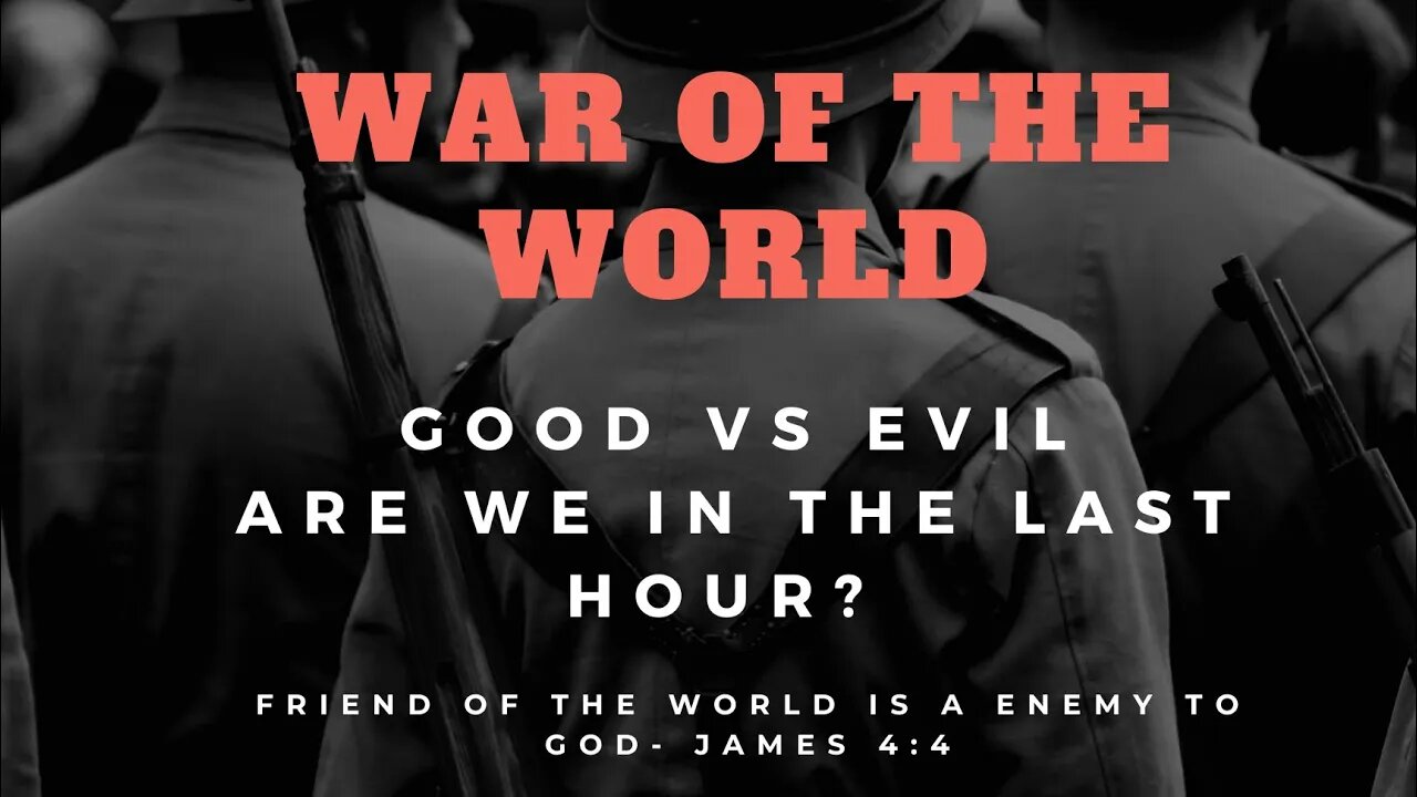 War of the worlds! Sharing vision and dream. Scripture and links at bottom