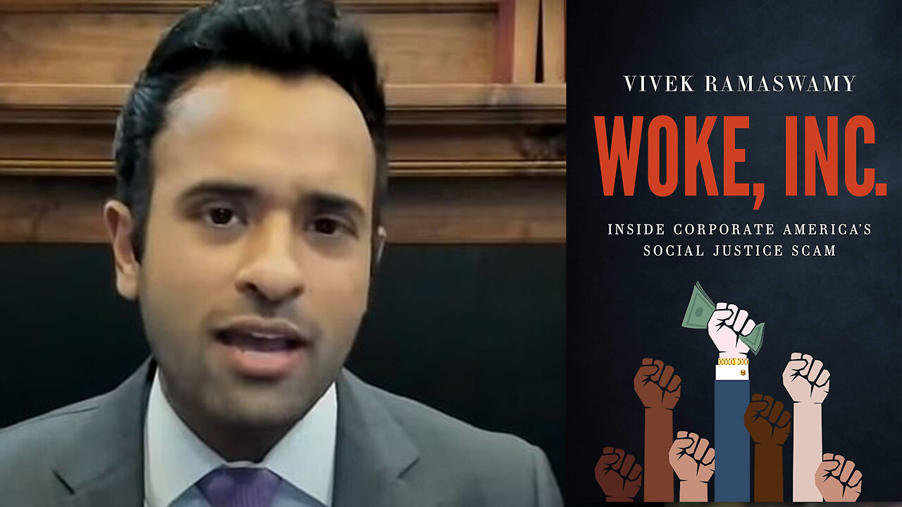 Vivek Ramaswamy on Woke Culture