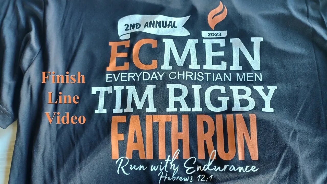 ECMEN Everyday Christian Men Tim Rigby Faith Run 5k Finish Line Video