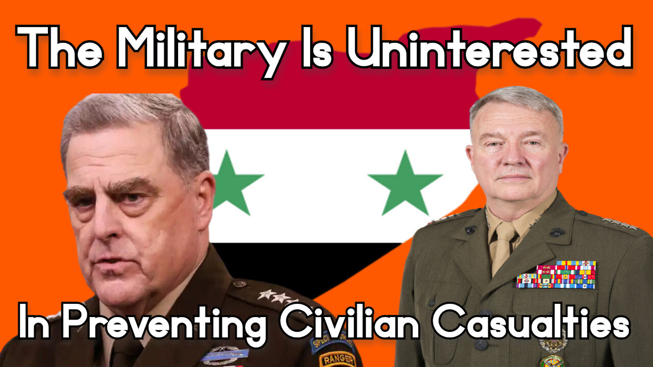 The Military Is Uninterested in Preventing Civilian Casualties