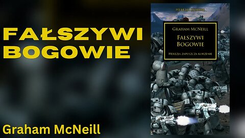 Fałszywi bogowie, Herezja Horusa (tom 2) - Graham McNeill