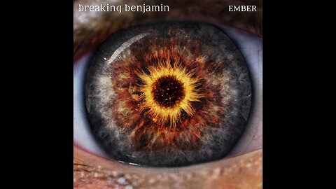 Breaking Benjamin - Ember