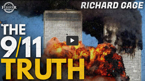 FOC SHOW: THE TRUTH ABOUT 9/11: The Building that Collapsed with No Plane Crash | Richard Gage