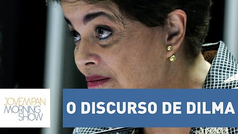 O discurso de Dilma Rousseff | Morning Show