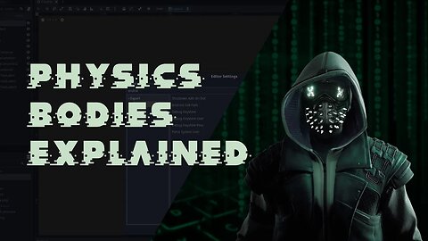 Physics Bodies Explained