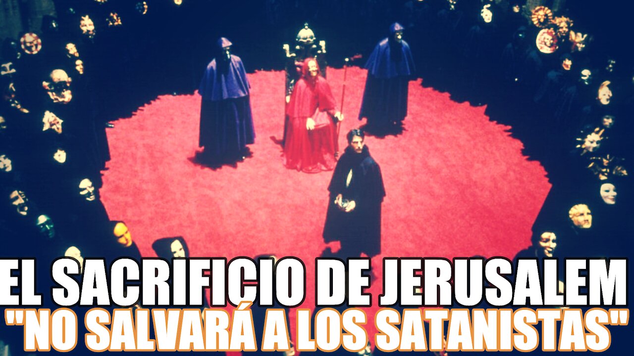 El sacrificio del Templo de Jerusalem no salvará a los satanistas - BENJAMIN FULFORD 17/05/2021