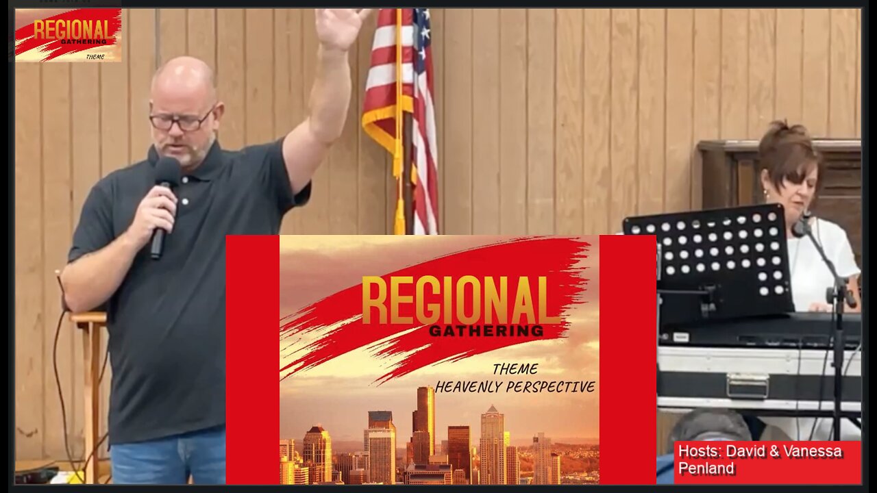 Regional Gathering | Heavenly Perspective | 7/29/2023